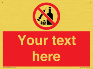 Custom No alcohol or drugs Sign